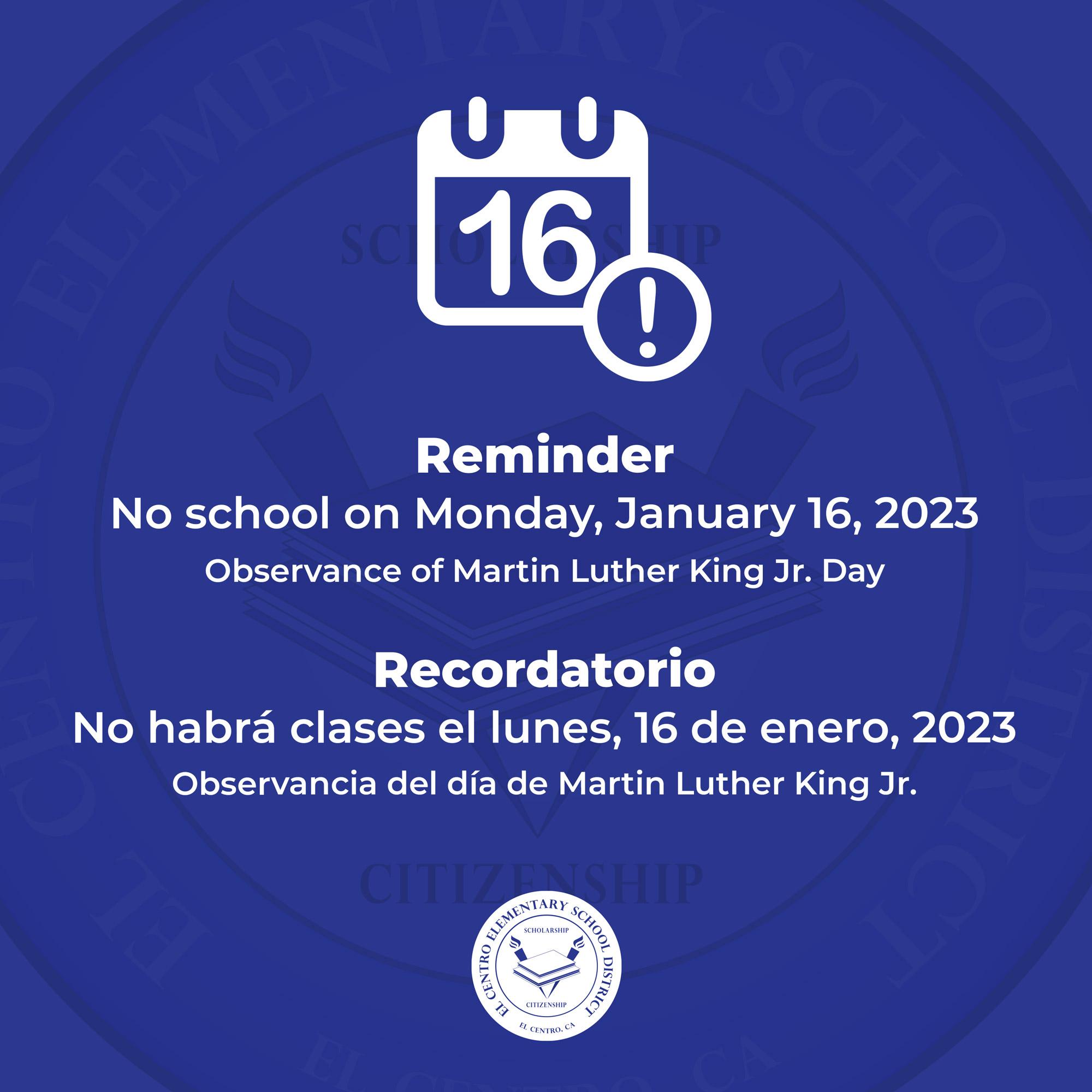 No school on Monday, January 16, 2023